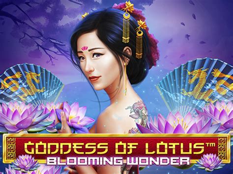 Goddess Of Lotus Blooming Wonder Slot Grátis